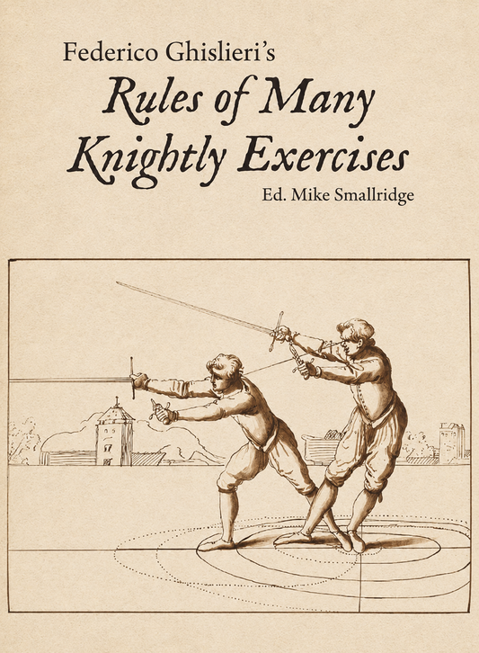 Federico Ghislieri's Rules of Many Knightly Exercises